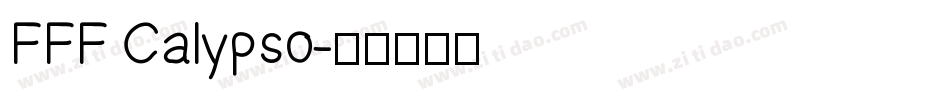 FFF Calypso字体转换